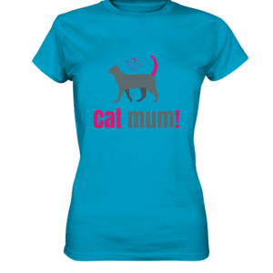 catmom  Ladies Premium Shirt