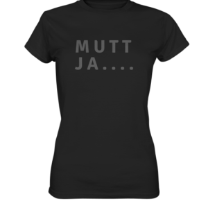MUTT JA – Ostfriesenshirt * SCHNELLE LIEFERUNG Ladies Premium Shirt