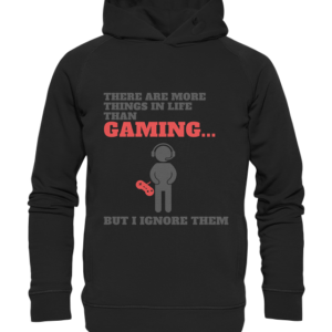 morethingsinlifethangamingbut *schnellere Lieferung Organic Hooded Sweat