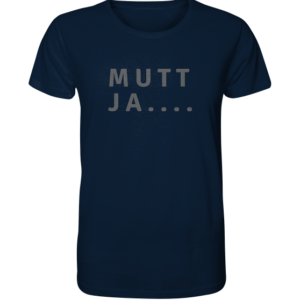 MUTT JA – Ostfriesenshirt * SCHNELLE LIEFERUNG Organic Shirt