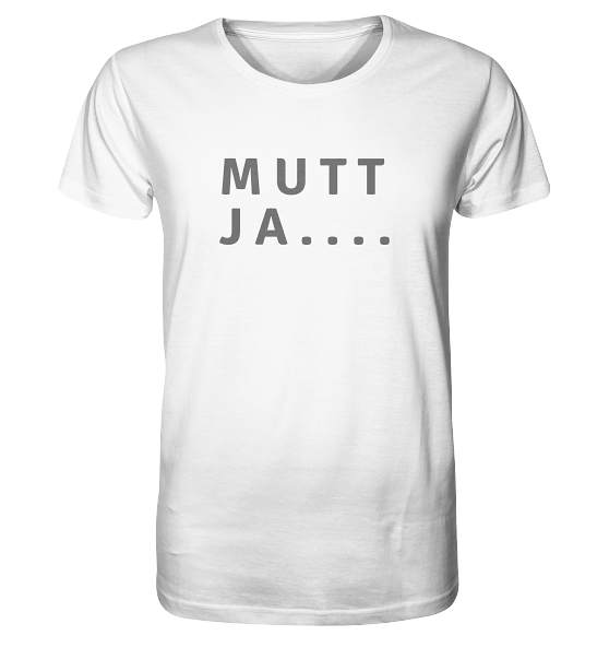 MUTT JA - Ostfriesenshirt * SCHNELLE LIEFERUNG Organic Shirt - Barneysshop