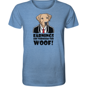 EARNINGS are through the WOOF * schnelle Lieferung  Organic Shirt (meliert)
