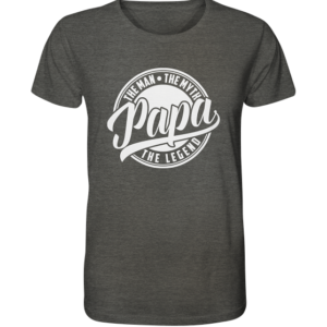 PAPA – THE MAN THE MYTH THE LEGEND *  schnelle Lieferung Organic Shirt (meliert)
